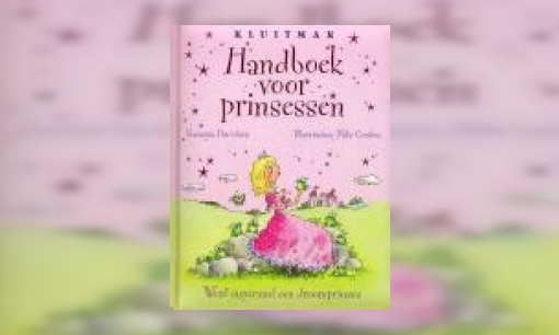 Plaatje Handboek voor prinsessen : word supersnel een droomprinses
