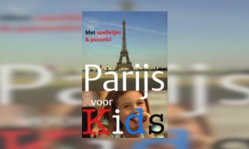 Plaatje Parijs voor kids : met spelletjes en puzzels!