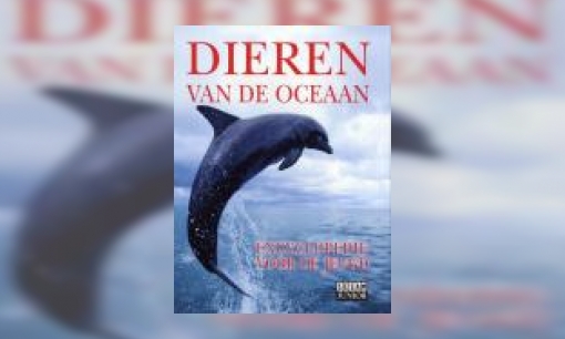 Plaatje Dieren van de oceaan : encyclopedie voor de jeugd