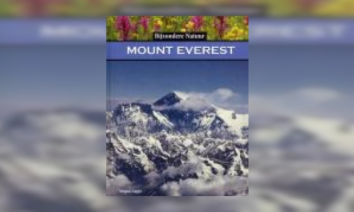 Plaatje Mount Everest : de hoogste berg van de wereld