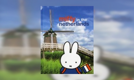 Plaatje Miffy in the Netherlands