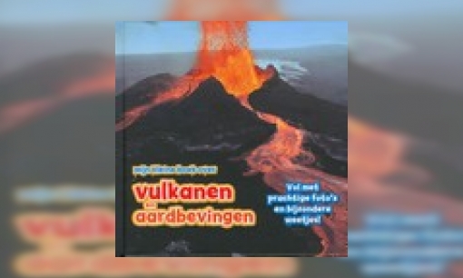 Plaatje Mijn kleine boek over vulkanen en aardbevingen