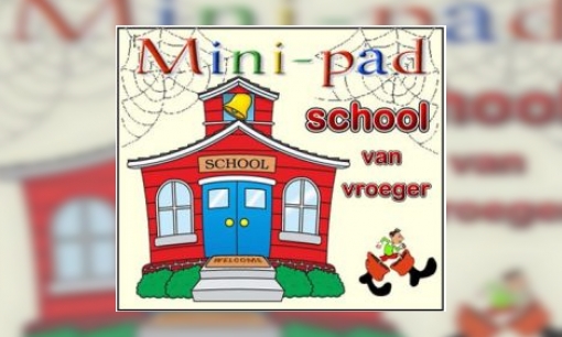 Mini-pad school van vroeger