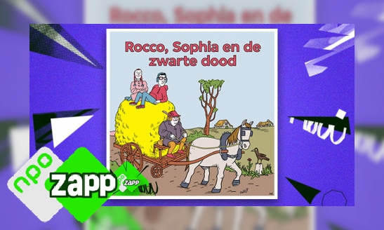 Podcast: Rocco, Sophia en de Zwarte Dood