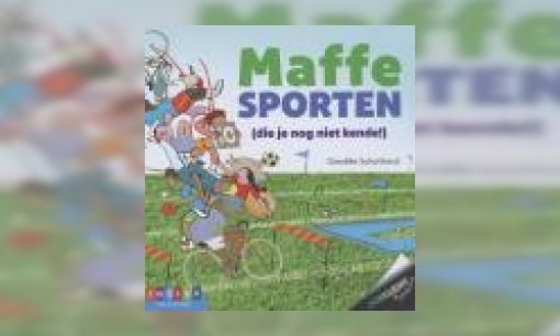 Plaatje Maffe sporten (die je nog niet kende!)