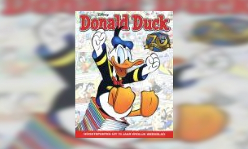 Plaatje Disney Donald Duck : hoogtepunten uit 70 jaar vrolijk weekblad