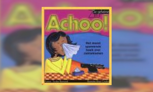 Plaatje Achoo! : het meest spannende boek over ziektekiemen