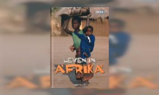 Plaatje Leven in Afrika