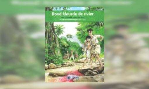 Plaatje Rood kleurde de rivier : de tijd van wereldoorlogen 1900-1950 : Indonesië