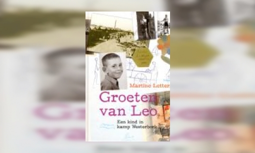 Plaatje Groeten van Leo : een kind in Westerbork