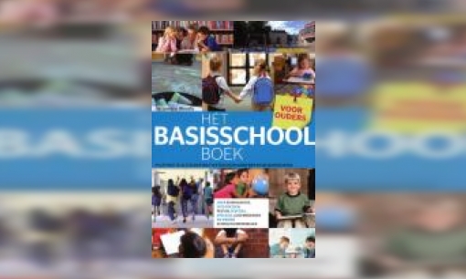 Plaatje Hét basisschoolboek : alles wat je als ouder wilt weten over kinderen en de basisschool