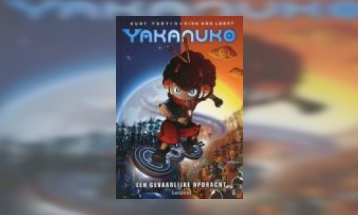 Plaatje Yakanuko : een gevaarlijke opdracht