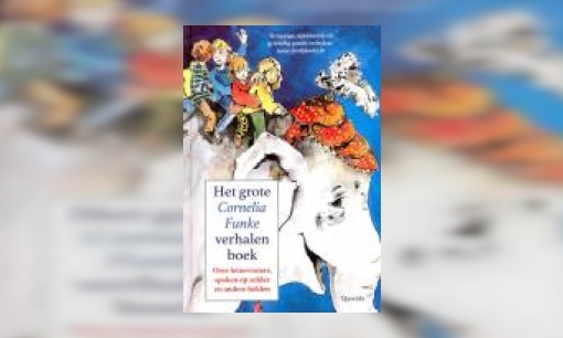 Plaatje Het grote Cornelia Funke voorleesboek : over lettervreters, spoken op zolder en andere helden