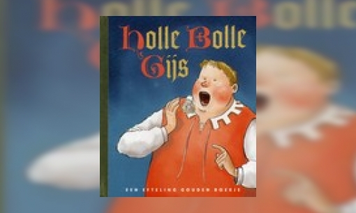 Plaatje Holle Bolle Gijs