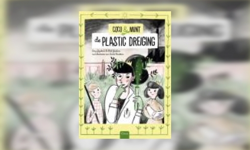 Plaatje Coco & Munt : de plastic dreiging
