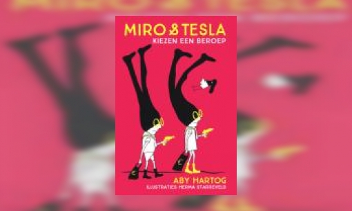 Plaatje Miro & Tesla kiezen een beroep