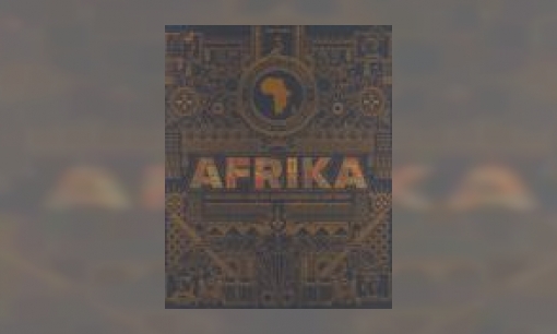 Plaatje Afrika : encyclopedie van een wonderbaarlijk continent