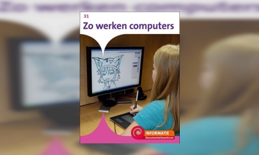 Plaatje Zo werken computers