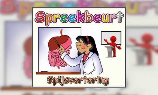 Spreekbeurt Spijsvertering