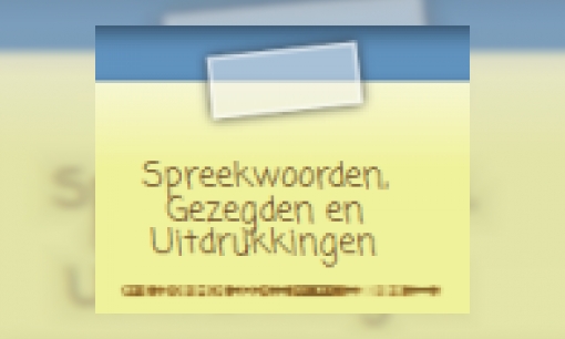 Spreekwoorden en gezegden