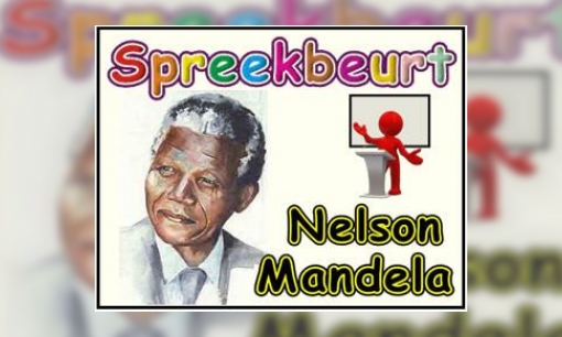 Plaatje Spreekbeurt Nelson Mandela