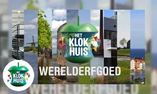 Plaatje Het Klokhuis over werelderfgoed in Nederland