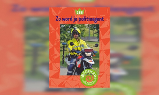 Zo word je politieagent