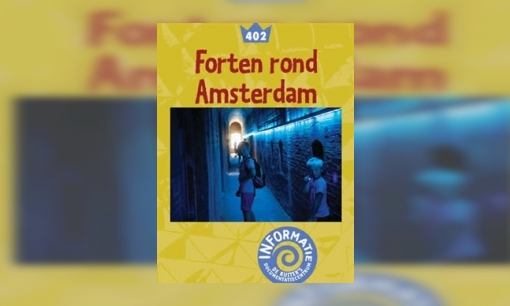 Plaatje Forten rond Amsterdam