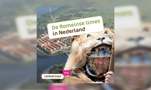 Plaatje Romeinse Limes in Nederland