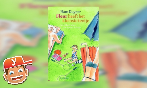 Fleur heeft het kleinste tentje (Yoleo)