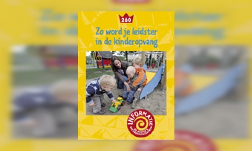 Zo word je leidster in de kinderopvang