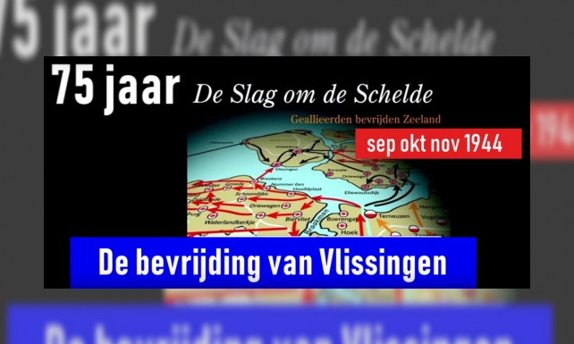 Plaatje Slag om de Schelde - Bevrijding Vlissingen