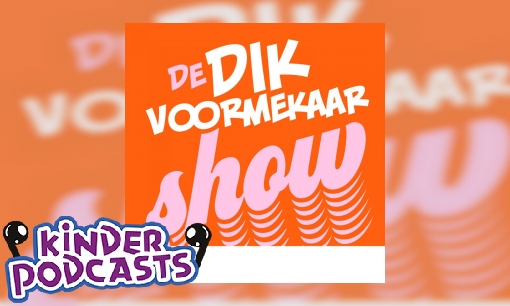 De Dik Voormekaar Show