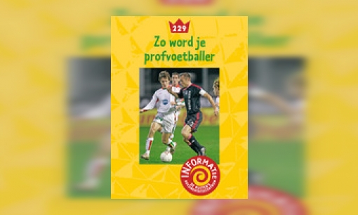 Plaatje Zo word je profvoetballer