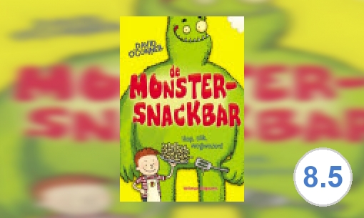 De Monstersnackbar - Hap, slik, wegwezen!