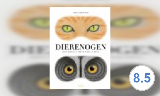 Dierenogen: hoe dieren de wereld zien