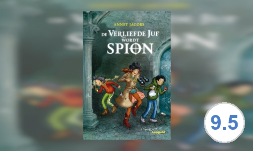 De verliefde juf wordt spion