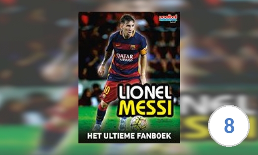 Lionel Messi: het ultieme fanboek
