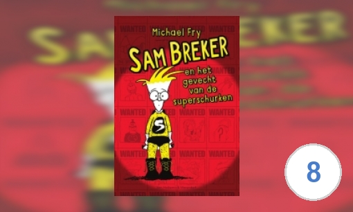 Sam Breker en het gevecht van de superschurken