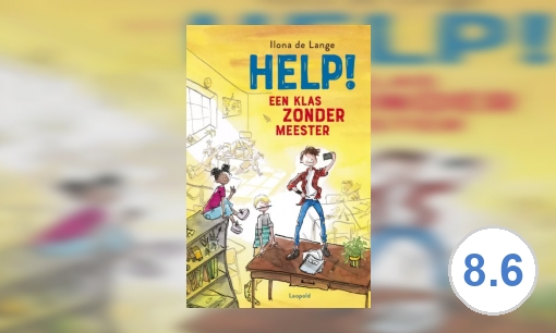 Help! Een klas zonder meester