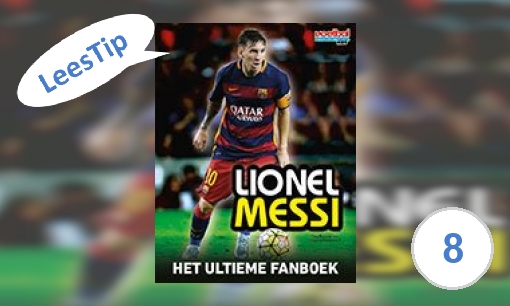 Plaatje Lionel Messi: het ultieme fanboek